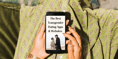 The Best Transgender Dating Apps & Websites for 2024